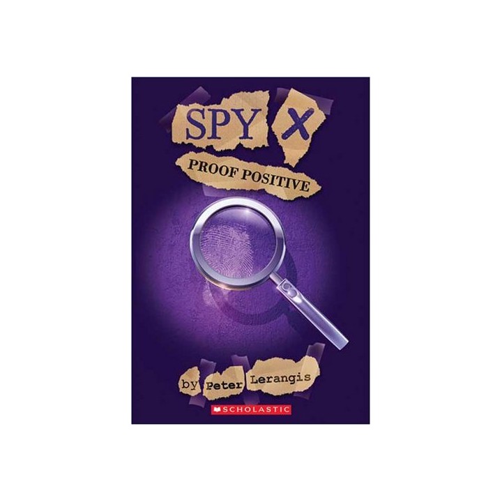 Proof Positive (Spy X, No. 3)